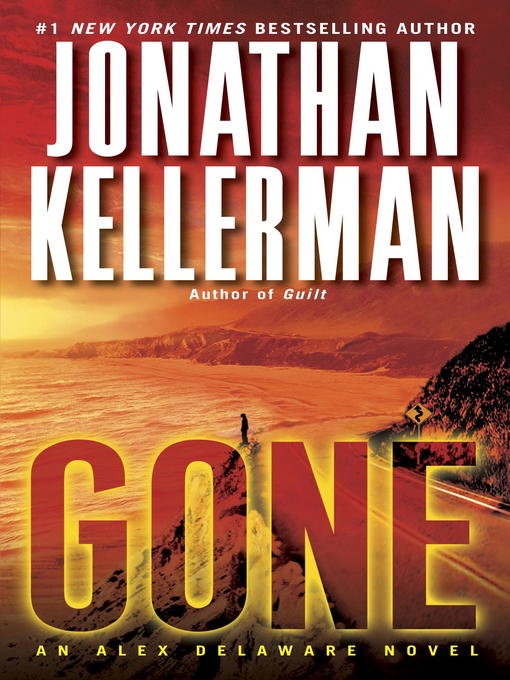 Title details for Gone by Jonathan Kellerman - Available